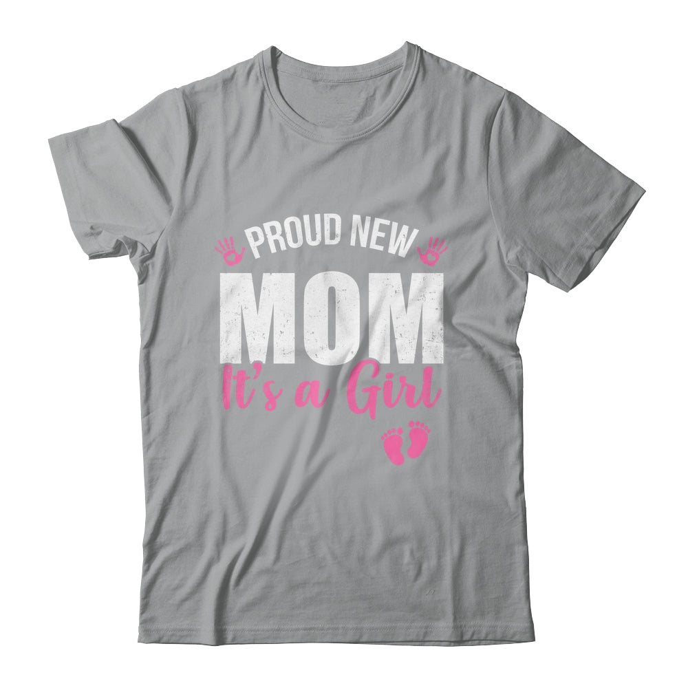 Proud New Mom It's A Girl Mother To Be Soon To Be Mom 2025 Shirt & Tank Top | teecentury