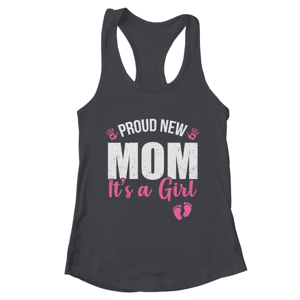 Proud New Mom It's A Girl Mother To Be Soon To Be Mom 2025 Shirt & Tank Top | teecentury