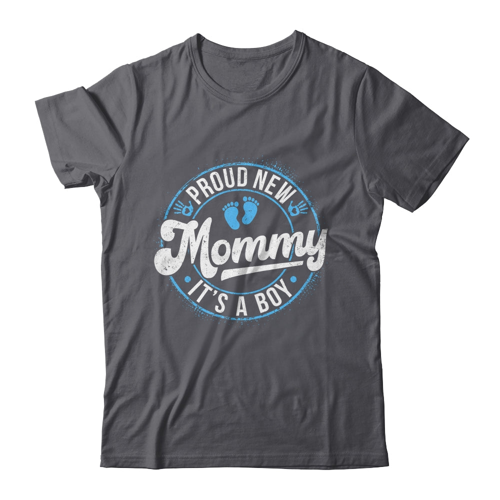 Proud New Mommy It's A Boy Mother's Day Mom To Be 1st Time Shirt & Tank Top | teecentury