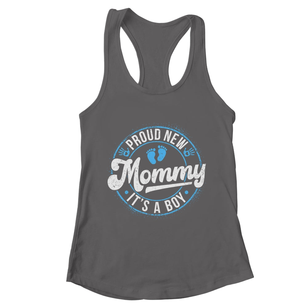 Proud New Mommy It's A Boy Mother's Day Mom To Be 1st Time Shirt & Tank Top | teecentury