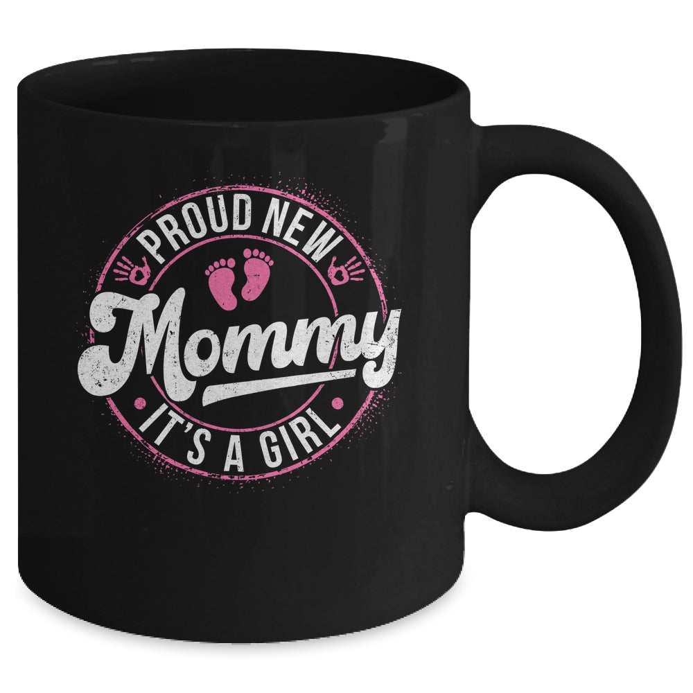 Proud New Mommy It's A Girl Mom To Be Gifts 1st Time Mother Mug | teecentury