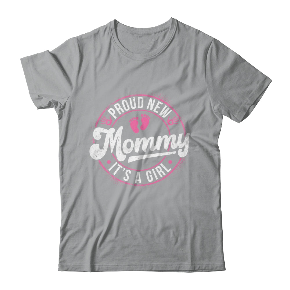 Proud New Mommy It's A Girl Mother's Day Mom To Be 1st Time Shirt & Tank Top | teecentury