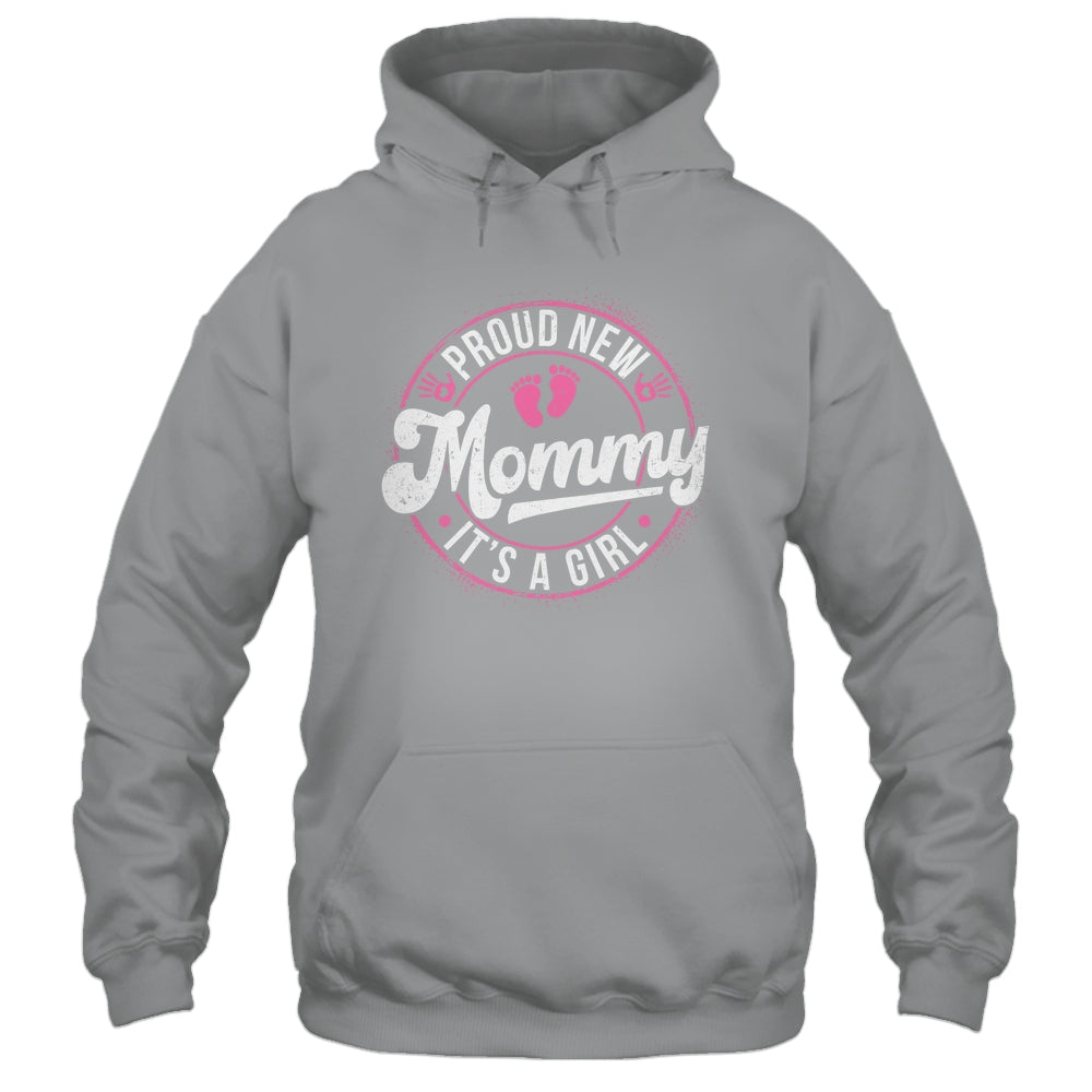 Proud New Mommy It's A Girl Mother's Day Mom To Be 1st Time Shirt & Tank Top | teecentury
