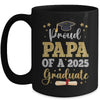 Proud Papa Of A 2025 Graduate Senior Class Of 2025 Graduation Mug | teecentury
