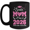 Proud Senior Mom 2026 Graduation Class Of Not Crying Mug | teecentury