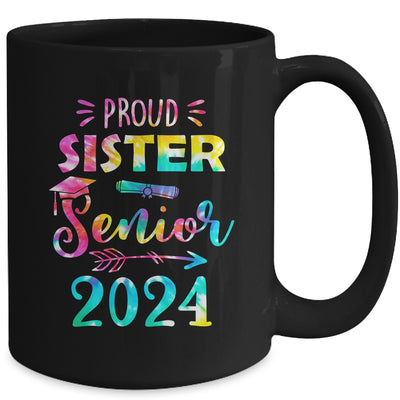 Proud Sister Class Of 2024 Graduate Senior 24 Tie Dye Mug | teecentury