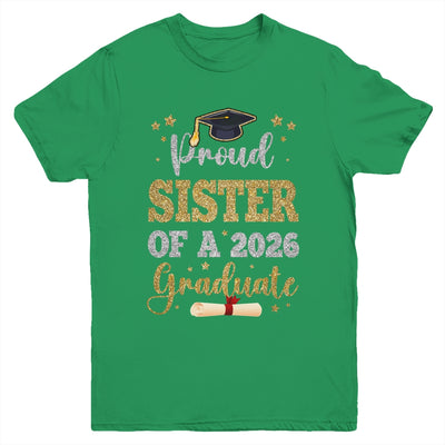 Proud Sister Of A 2026 Graduate Senior Class Of 2026 Graduation Youth Shirt | teecentury