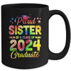 Proud Sister Of A Class Of 2024 Graduate Senior 24 Tie Dye Mug | teecentury