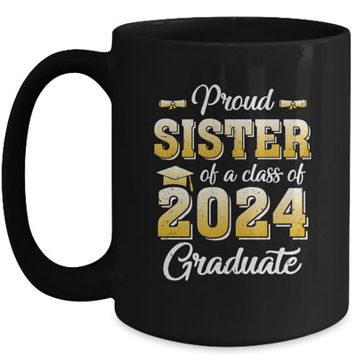 Proud Sister Of A Class Of 2024 Graduate Senior Graduation Mug | teecentury