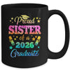 Proud Sister Of A Class Of 2026 Graduate Senior 26 Tie Dye Mug | teecentury