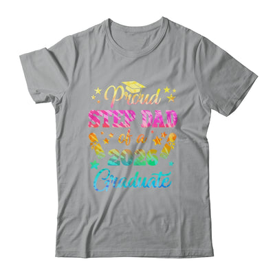 Proud Step Dad Of A Class Of 2026 Graduate Senior 26 Tie Dye Shirt & Hoodie | teecentury