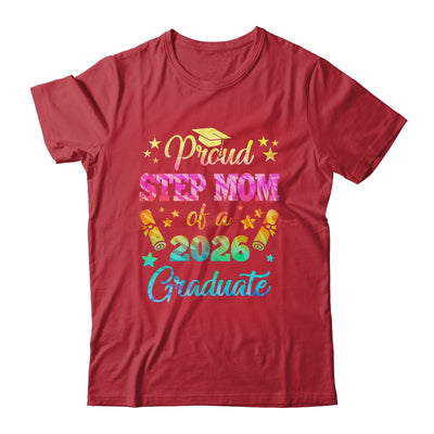 Proud Step Mom Of A Class Of 2026 Graduate Senior 26 Tie Dye Shirt & Hoodie | teecentury