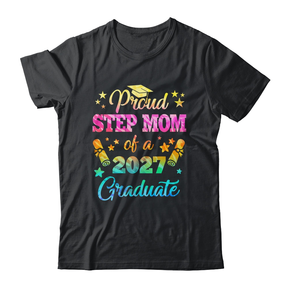 Proud Step Mom Of A Class Of 2027 Graduate Senior 26 Tie Dye Shirt & Hoodie | teecentury