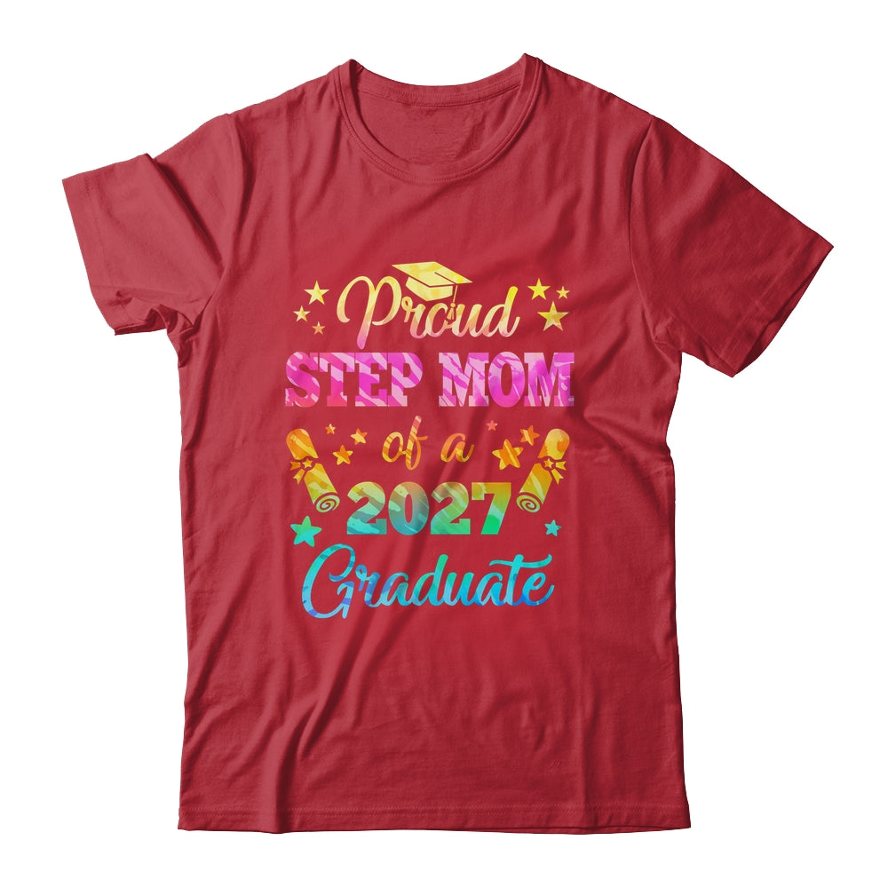 Proud Step Mom Of A Class Of 2027 Graduate Senior 26 Tie Dye Shirt & Hoodie | teecentury