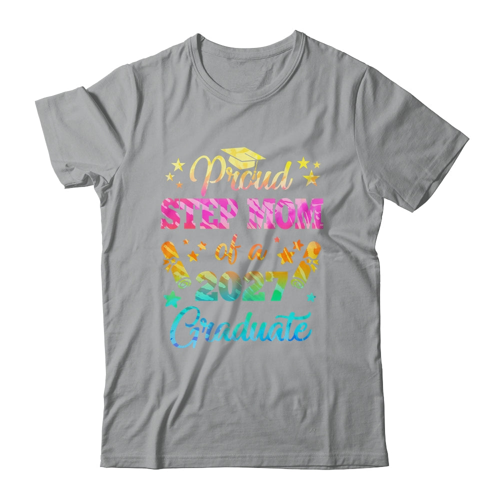 Proud Step Mom Of A Class Of 2027 Graduate Senior 26 Tie Dye Shirt & Hoodie | teecentury