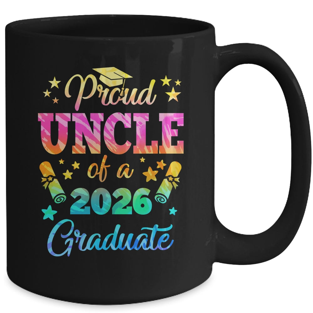 Proud Uncle Of A Class Of 2026 Graduate Senior 26 Tie Dye Mug | teecentury