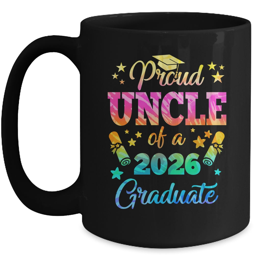 Proud Uncle Of A Class Of 2026 Graduate Senior 26 Tie Dye Mug | teecentury