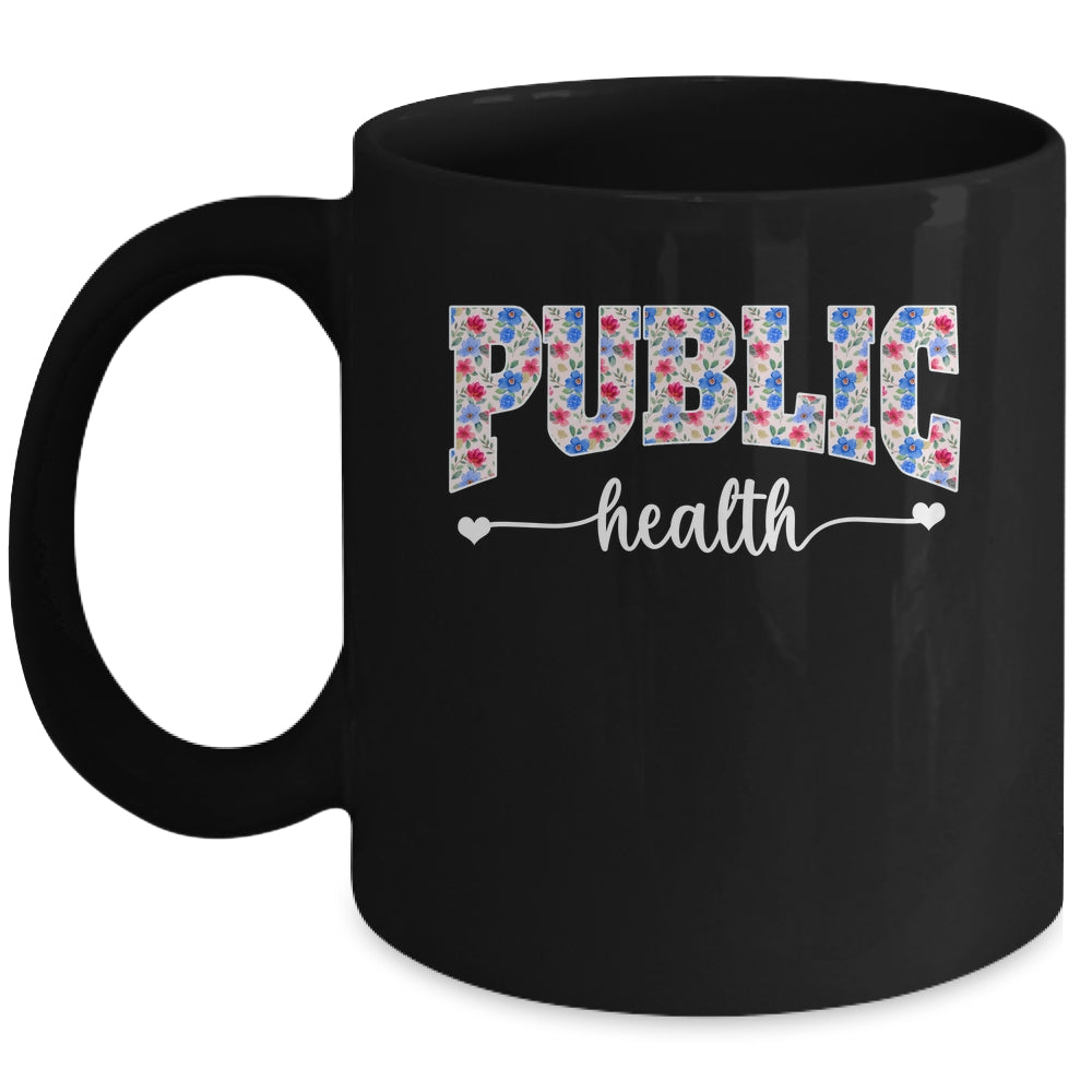 Public Health For Women Nurse Floral Nursing Women Graphic Mug | teecentury
