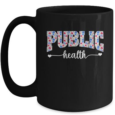 Public Health For Women Nurse Floral Nursing Women Graphic Mug | teecentury