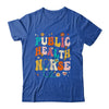 Public Health Nurse Heart For Nurse Job Groovy For Women Shirt & Tank Top | teecentury