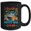 Puerto Rico 2024 Vacation Birthday Crew Trip Matching Group Mug | teecentury