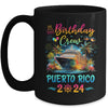 Puerto Rico 2024 Vacation Birthday Crew Trip Matching Group Mug | teecentury
