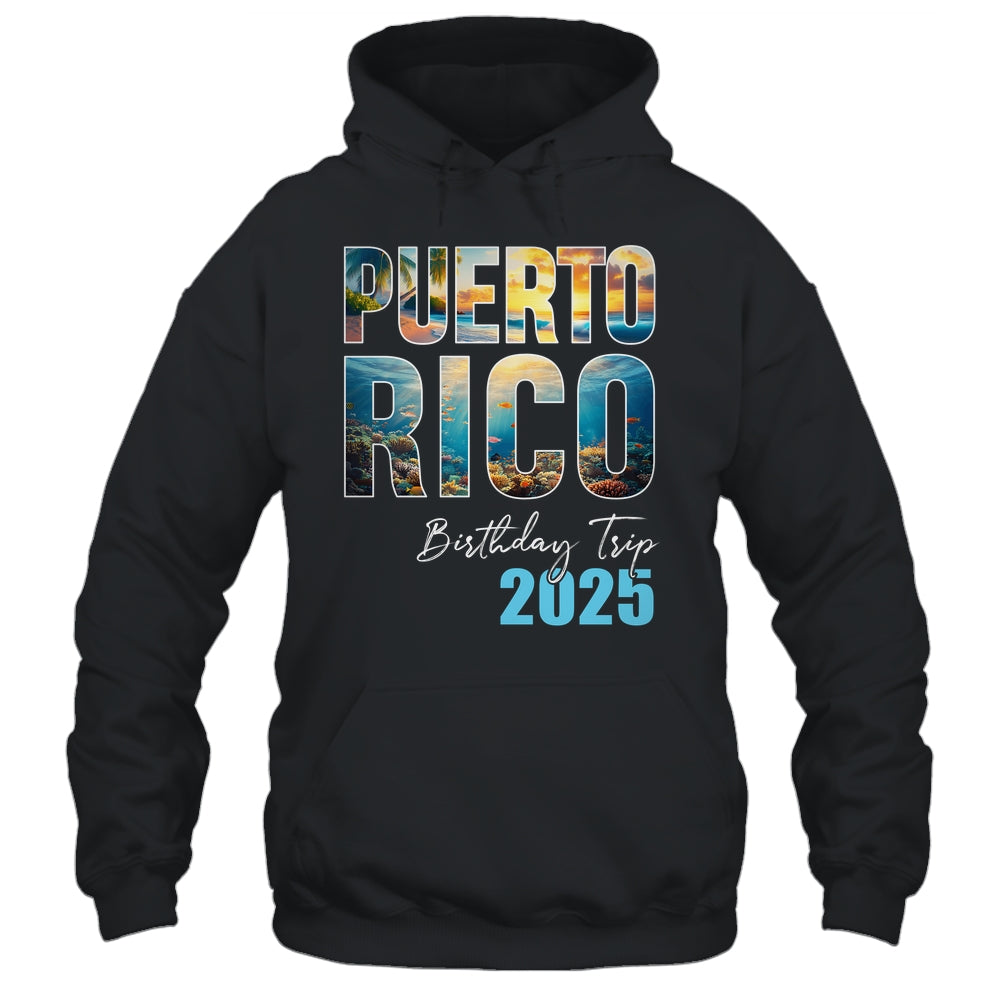 Puerto Rico Birthday Trip 2025 Vacation Party Crew Cruise Shirt & Tank Top | teecentury