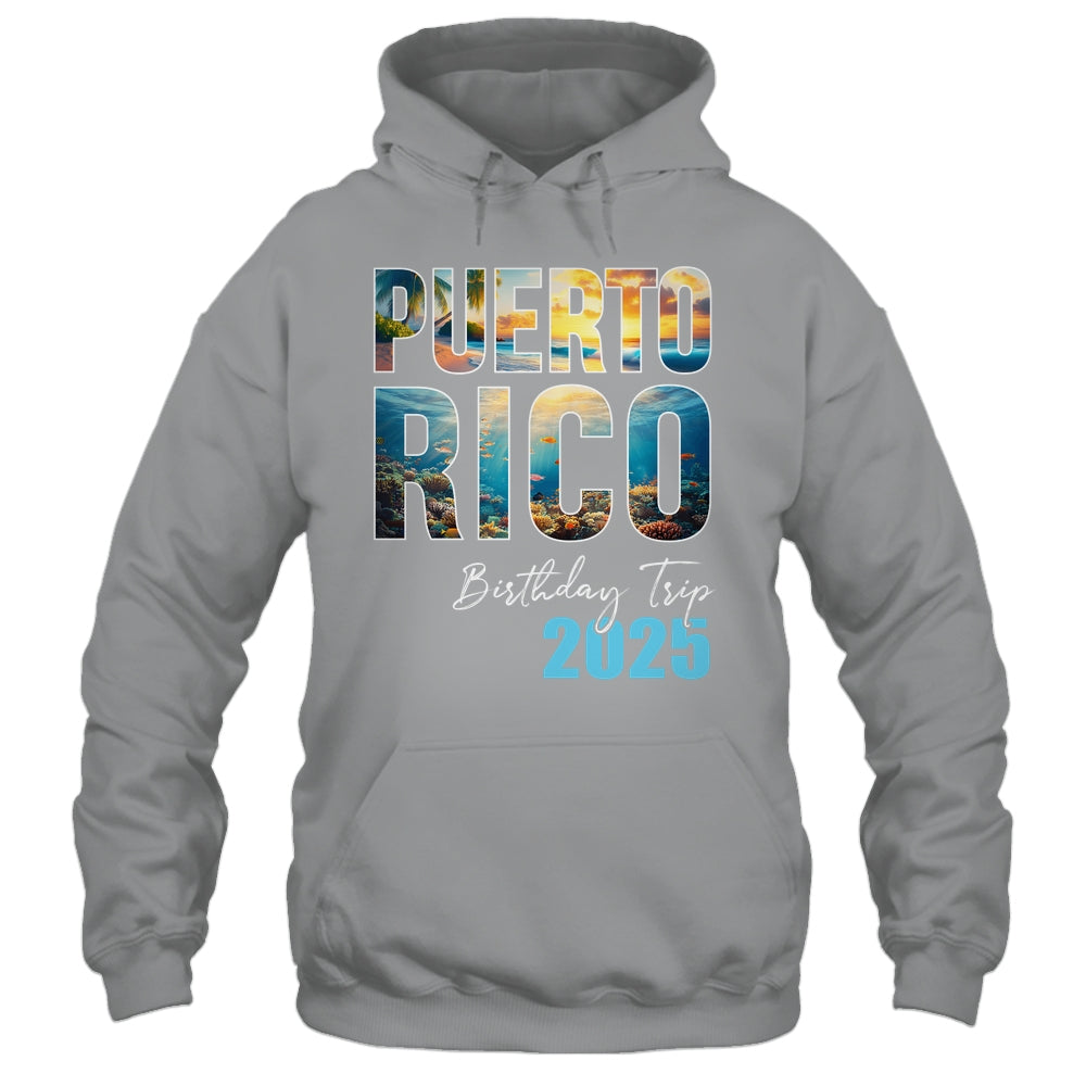 Puerto Rico Birthday Trip 2025 Vacation Party Crew Cruise Shirt & Tank Top | teecentury
