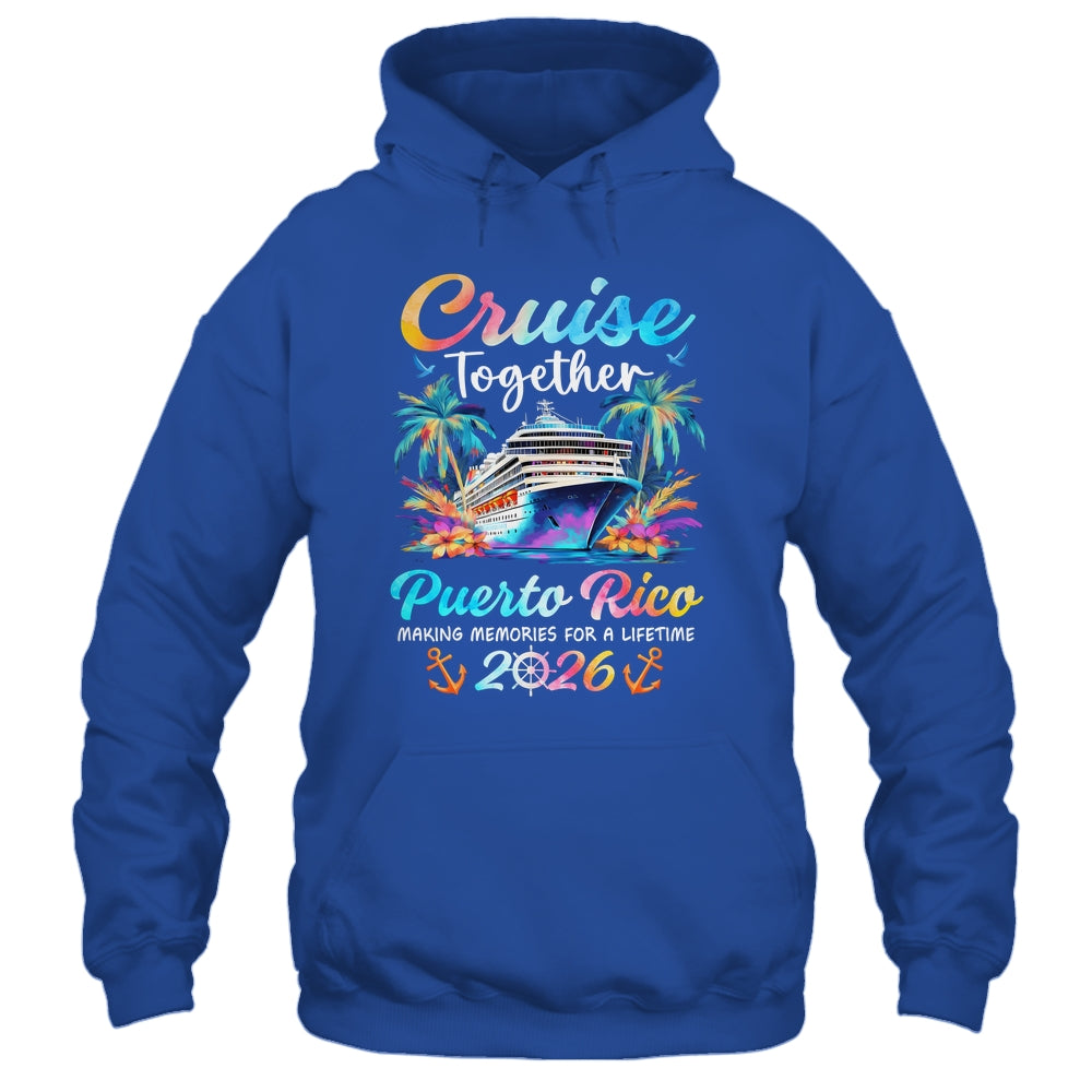 Puerto Rico Cruise 2026 Family Vacation Cruisin’ Together Shirt & Tank Top | teecentury