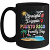 Puerto Rico Family Vacation 2025 Straight Trippin Trip Mug | teecentury