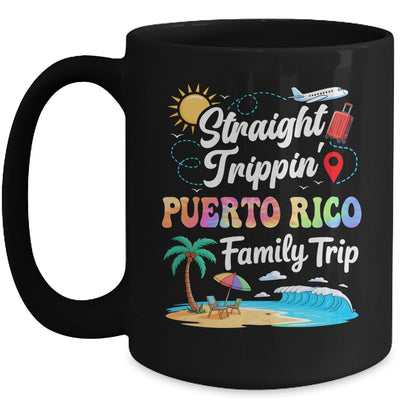 Puerto Rico Family Vacation 2025 Straight Trippin Trip Mug | teecentury