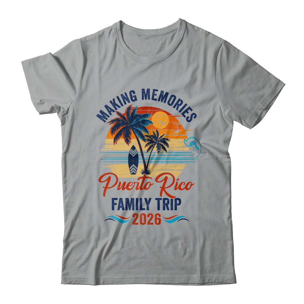 Puerto Rico Family Vacation 2026 Making Memories Trip Shirt & Tank Top | teecentury