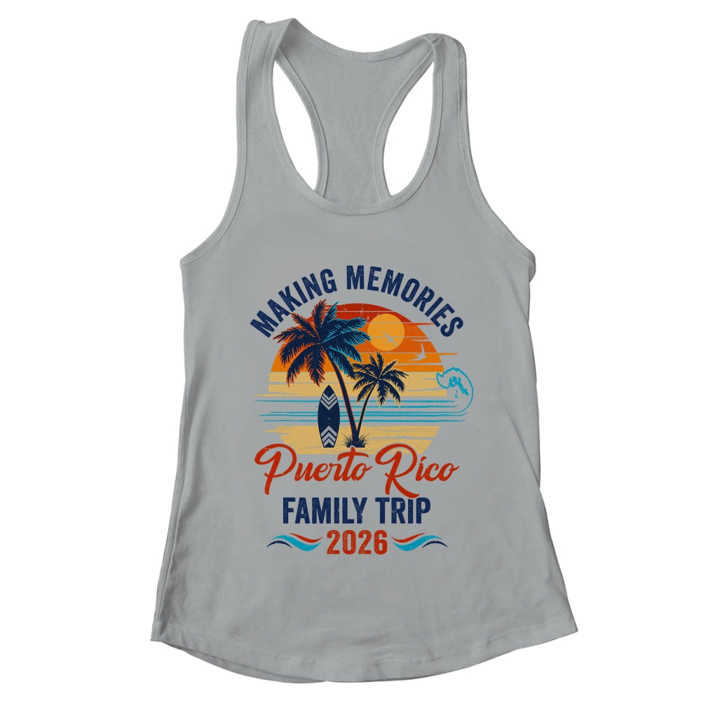 Puerto Rico Family Vacation 2026 Making Memories Trip Shirt & Tank Top | teecentury