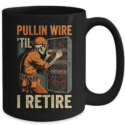 Pullin Wire Til I Retire Skeleton Retro Electrician Vintage Mug | teecentury