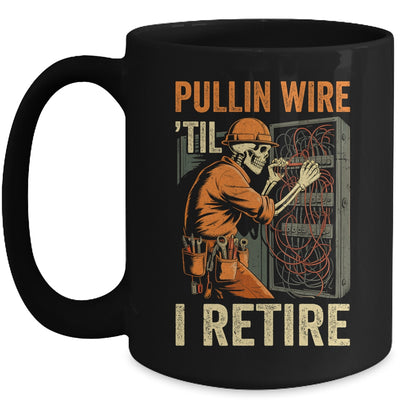 Pullin Wire Til I Retire Skeleton Retro Electrician Vintage Mug | teecentury