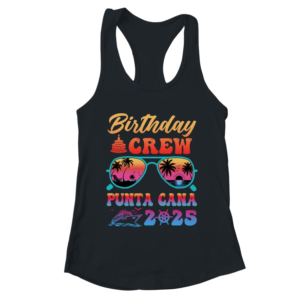 Punta Cana Birthday Crew Vacation Cruise 2025 Summer Trip Group Shirt & Tank Top | teecentury