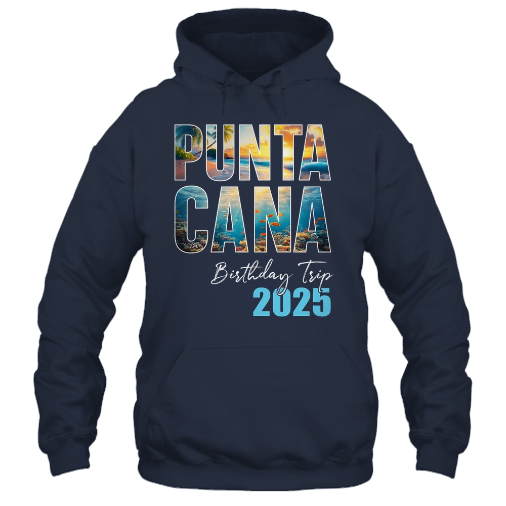 Punta Cana Birthday Trip 2025 Vacation Party Crew Cruise Shirt & Tank Top | teecentury