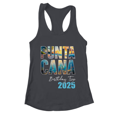 Punta Cana Birthday Trip 2025 Vacation Party Crew Cruise Shirt & Tank Top | teecentury