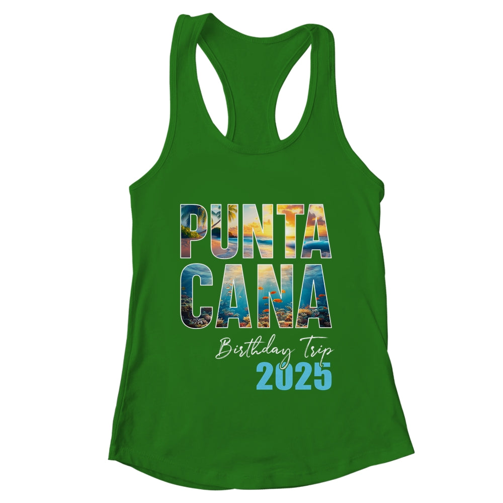 Punta Cana Birthday Trip 2025 Vacation Party Crew Cruise Shirt & Tank Top | teecentury