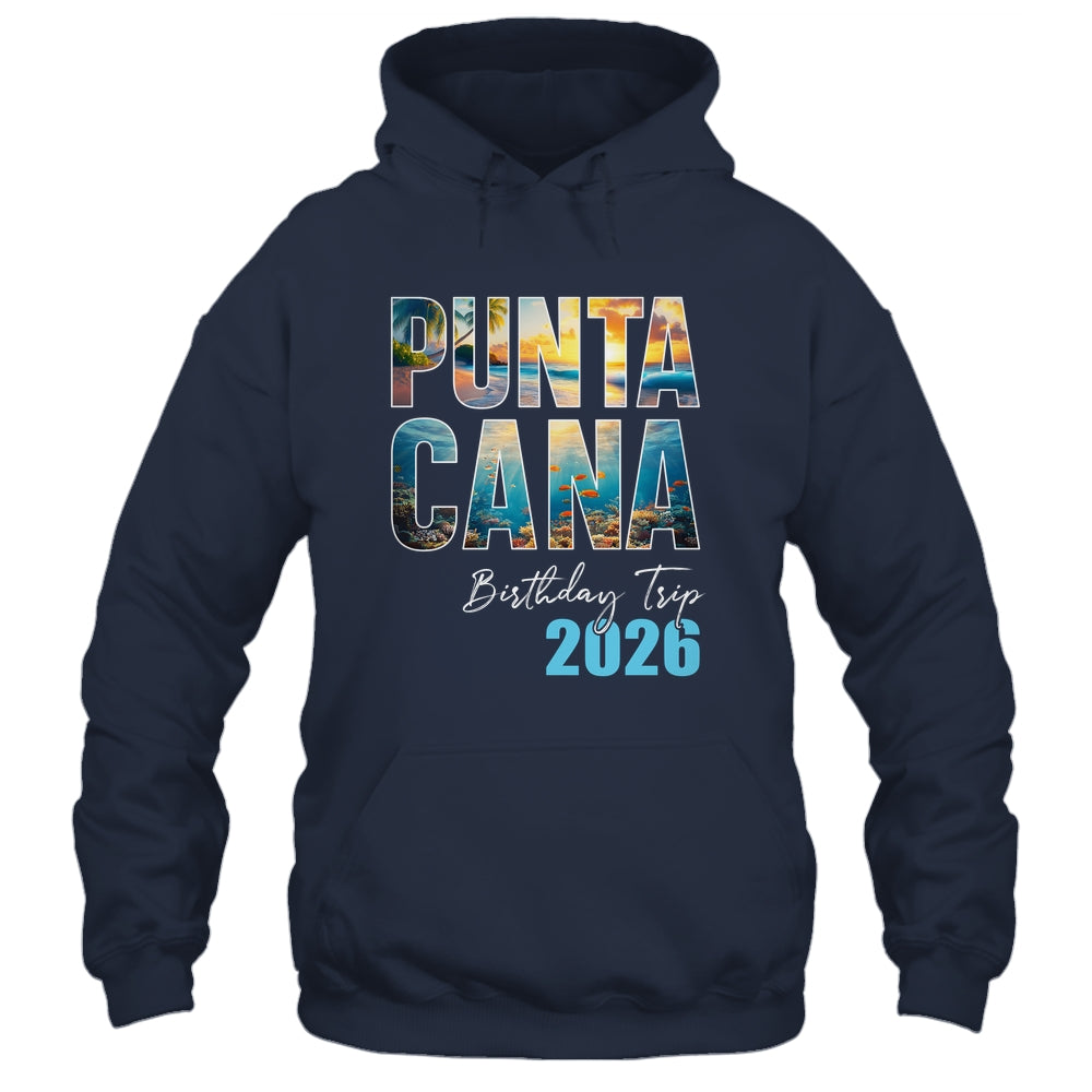 Punta Cana Birthday Trip 2026 Vacation Party Crew Cruise Shirt & Tank Top | teecentury