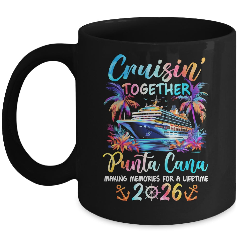 Punta Cana Cruise 2026 Family Cruisin' Vacation Together Mug | teecentury