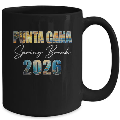 Punta Cana Spring Break 2026 Summer Vacation Beach Mug | teecentury