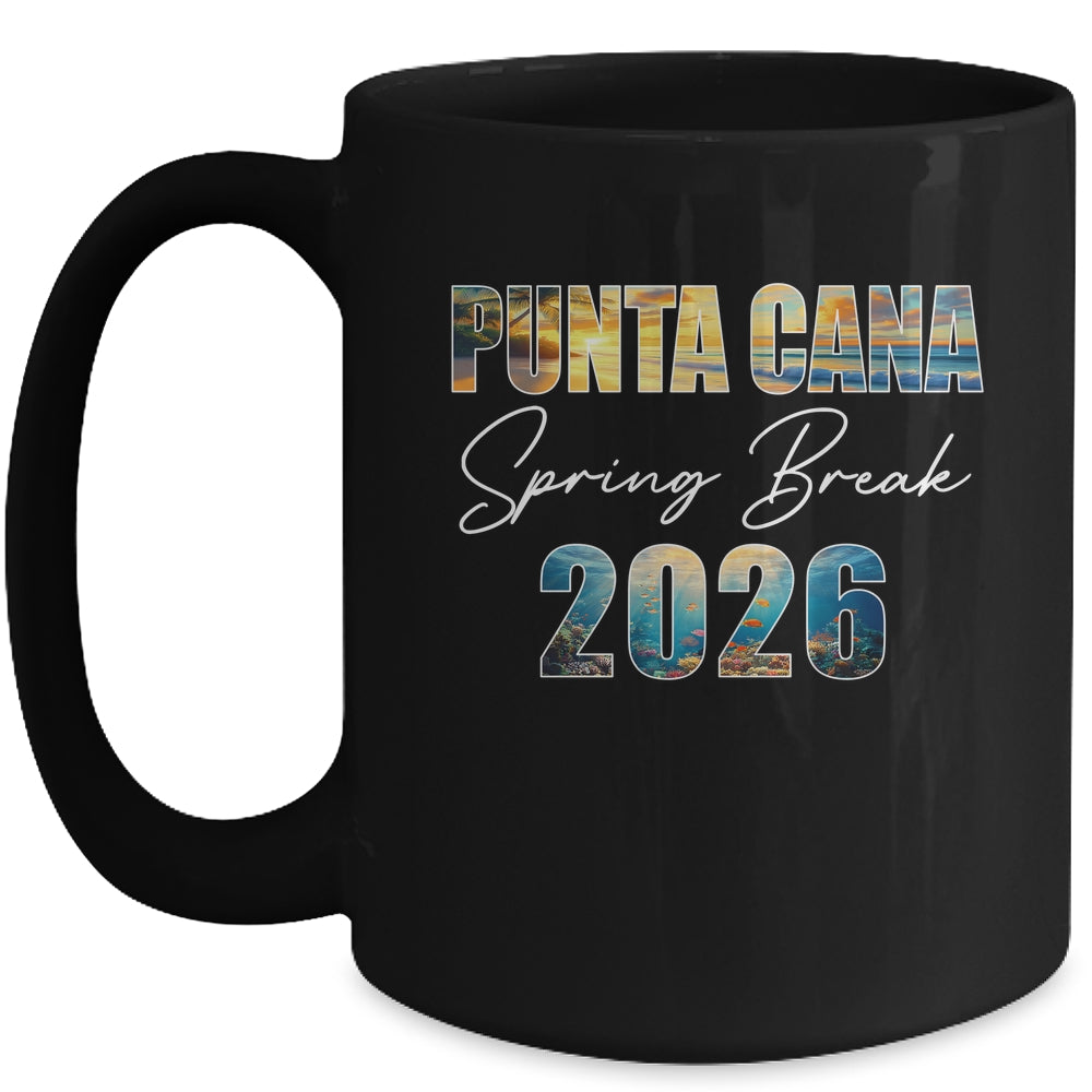 Punta Cana Spring Break 2026 Summer Vacation Beach Mug | teecentury