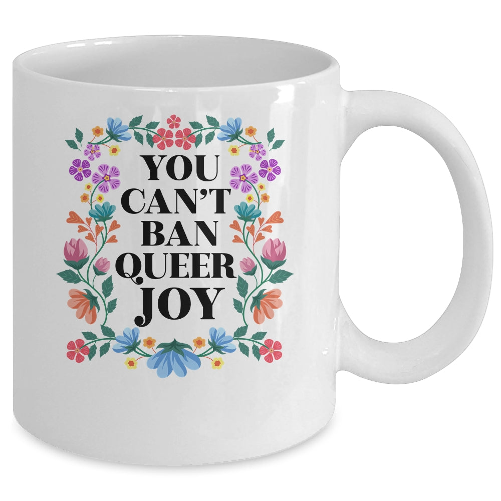 Queer Joy Won't Be Stopped Queer Gay Pride Lesbian LGBTQ Mug | teecentury
