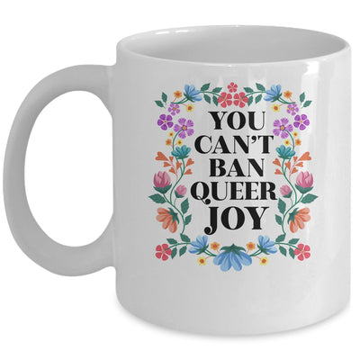 Queer Joy Won't Be Stopped Queer Gay Pride Lesbian LGBTQ Mug | teecentury