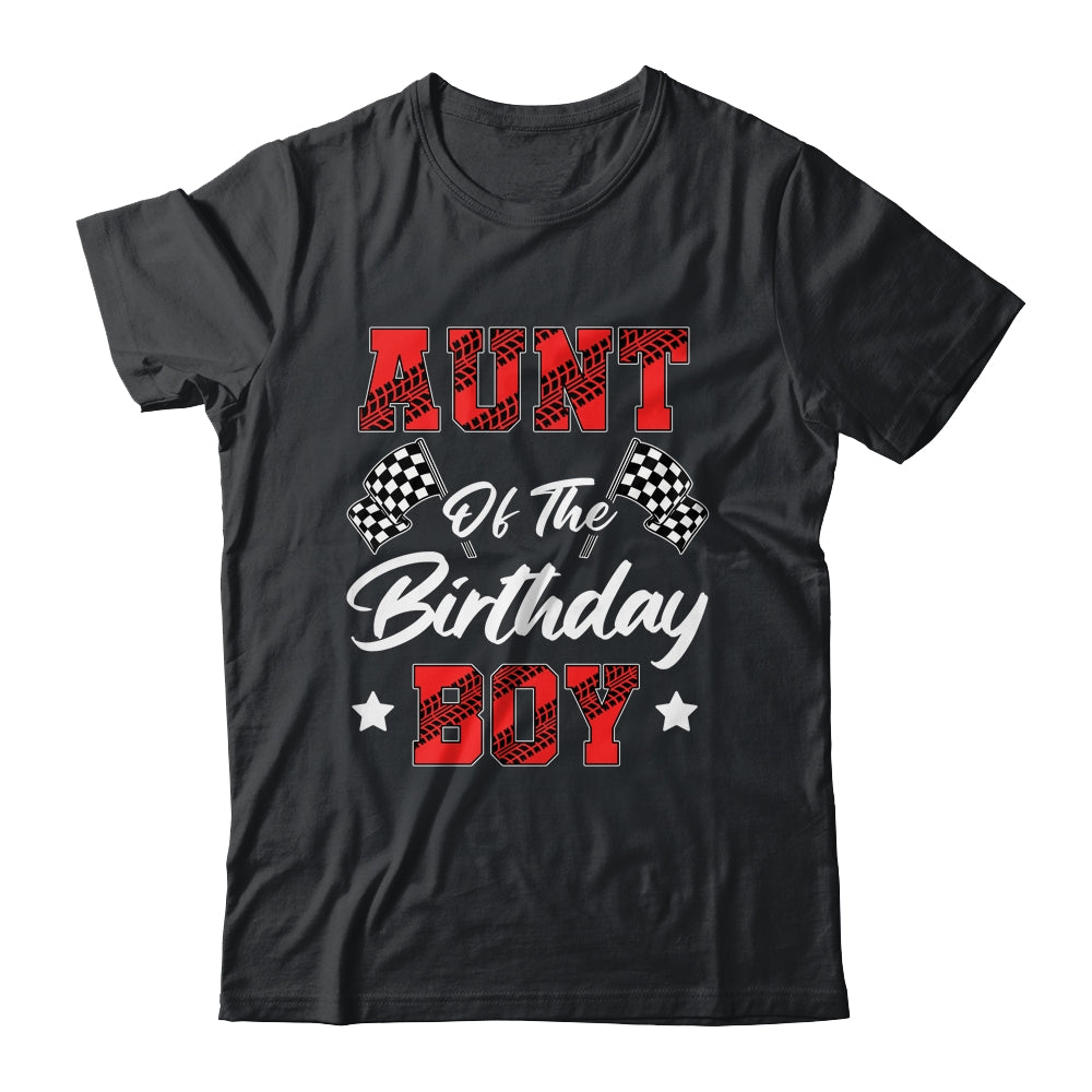 Race Car Aunt Of The Birthday Boy Racing Family Pit Crew Shirt & Hoodie | teecentury