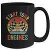 Racing Season Car Racing Fans Men Women Start Your Engines Mug | teecentury