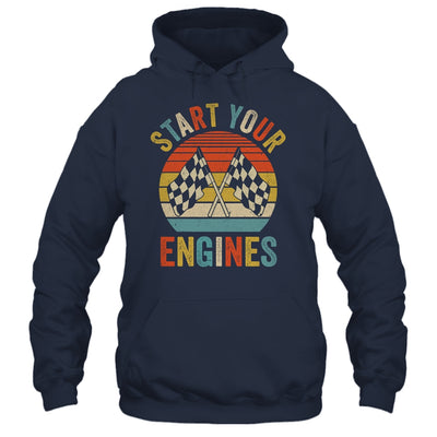 Racing Season Car Racing Fans Men Women Start Your Engines Shirt & Tank Top | teecentury