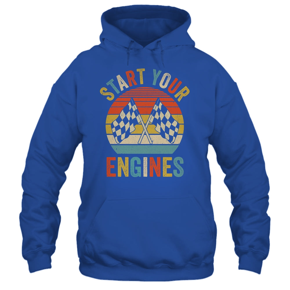 Racing Season Car Racing Fans Men Women Start Your Engines Shirt & Tank Top | teecentury