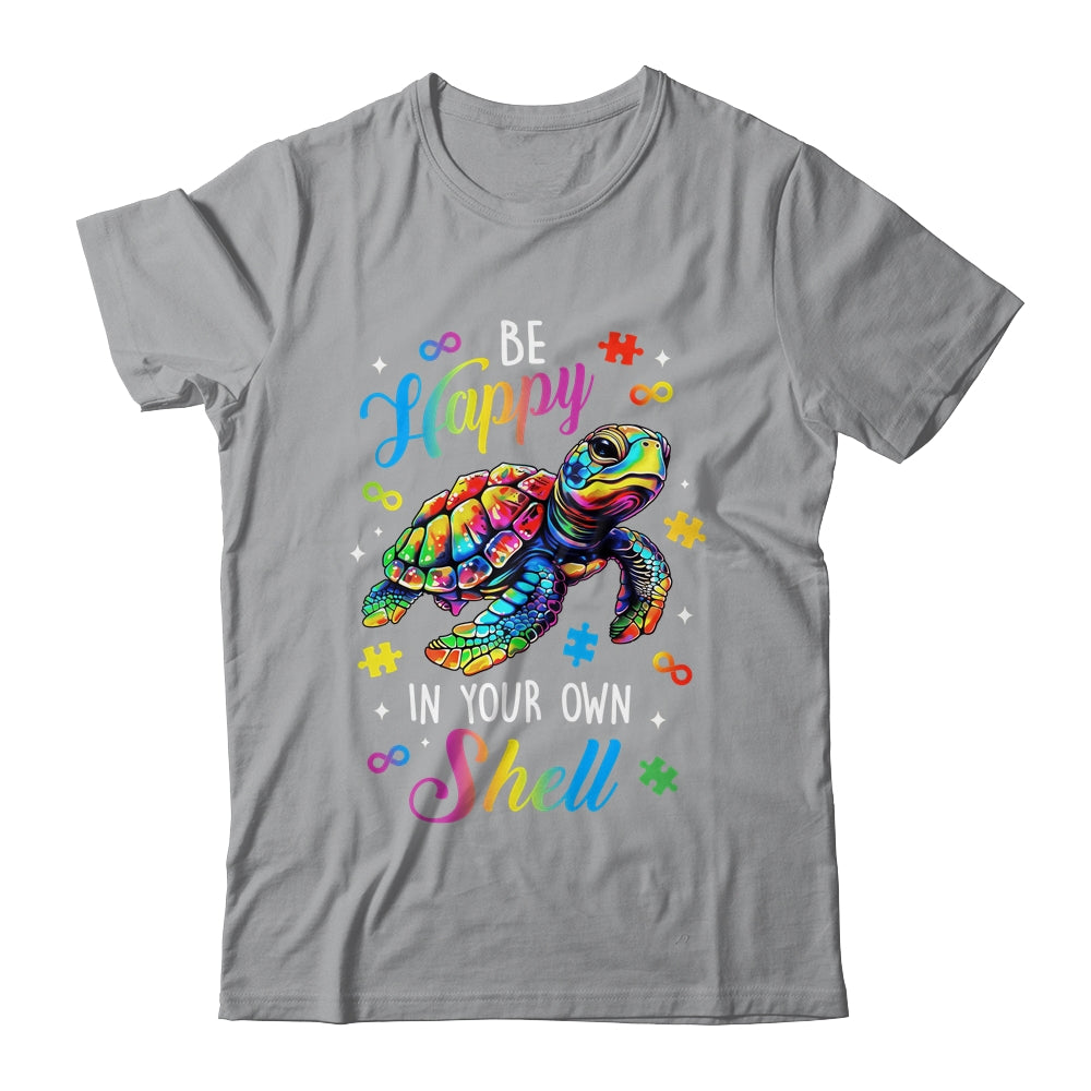 Rainbow Turtle Be Happy In Your Own Shell Autism Awareness Shirt & Hoodie | teecentury